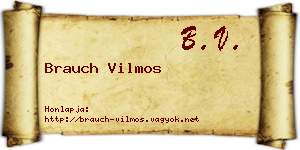 Brauch Vilmos névjegykártya